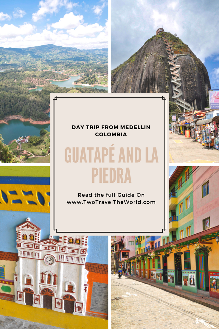 Two Travel The World - Guatapé and La Piedra day trip from Medellin