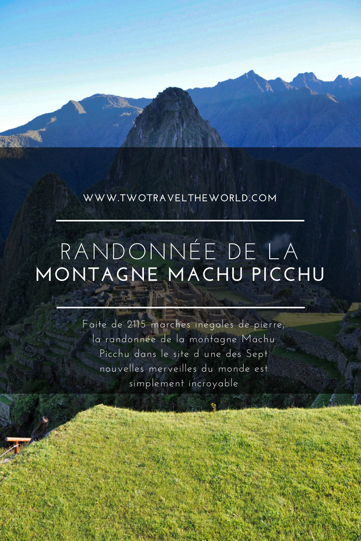 Two Travel The World - The Machu Picchu Mountain