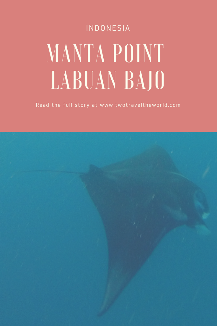 Two Travel The World - Manta Point Labuan Bajo