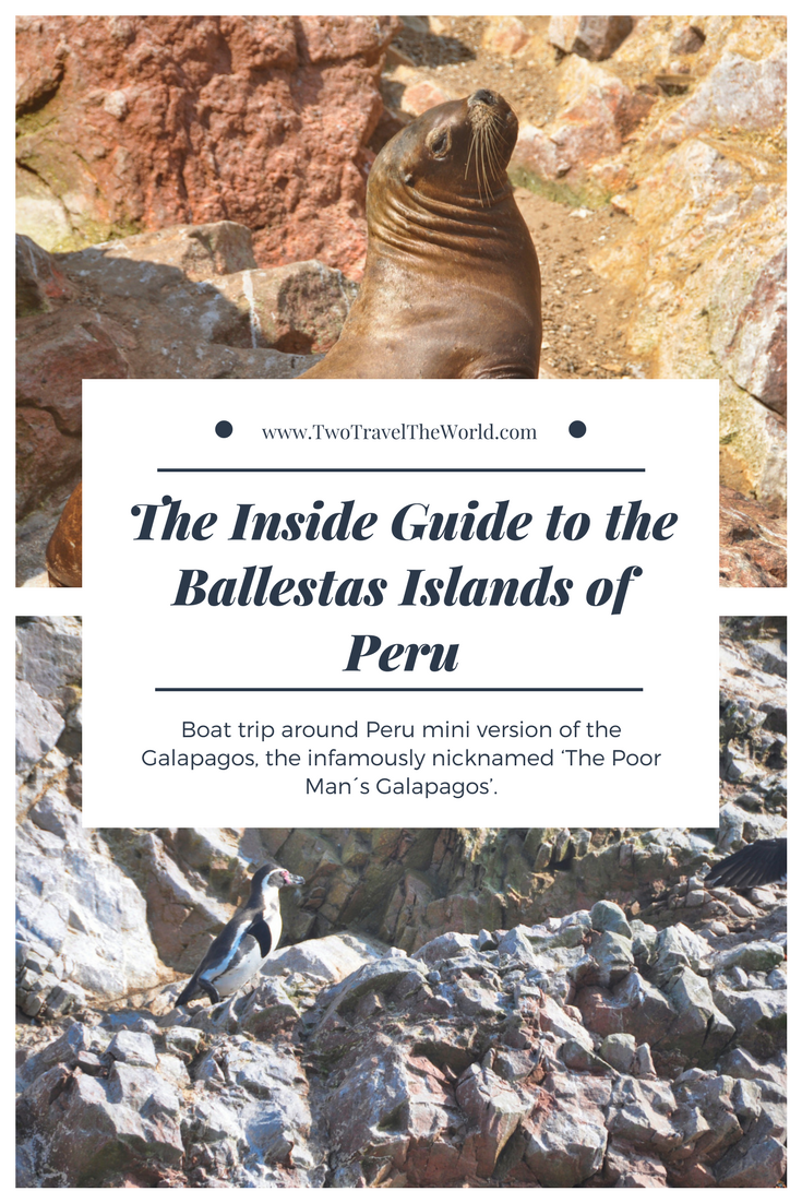 Two Travel The World - The Inside Guide to the Ballestas Islands of Peru